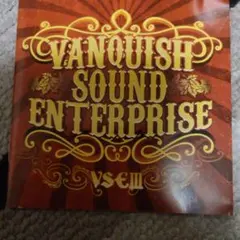 VANQUISH SOUND ENTERPRISE VSEⅢ