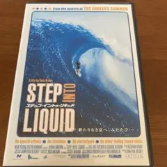 STEP INTO LIQUID DVD