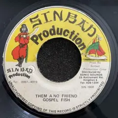 GOSPEL FISH "Them A No Friend"