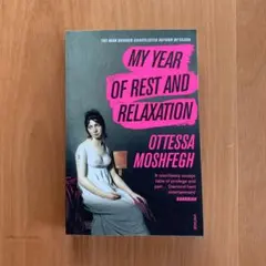 My Year of Rest and Relaxation