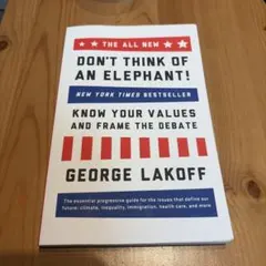 Don't Think of an Elephant George Lakoff