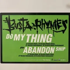 Busta Rhymes Do My Thing / Abandon Ship