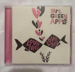 Mrs. GREEN APPLE Love Me, Love You