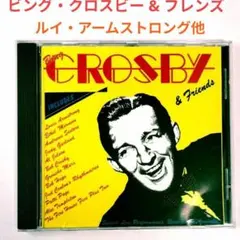 【英米盤】ビング・クロスビー＆フレンズ　ジャズ・ヴォーカル＆ジャズメンCD