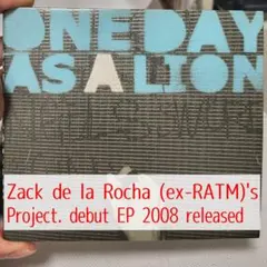 One Day As A Lion 1st EP ex-RATM 2008年発売