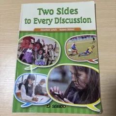 Two Sides to Every Discussion