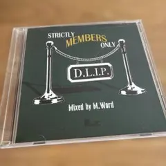 K*！様 STRICTLY MEMBERS ONLY D.L.I.P