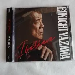 矢沢永吉 i believe 邦楽