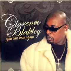 【R&B】 CLARENCE BLAKLEY - YOU CAN LOVE AG