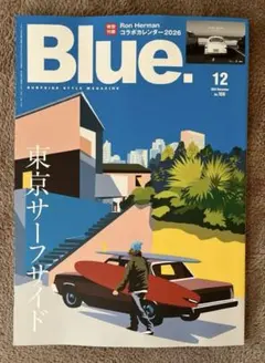 Blue. 2025年12月号 No.108 最新号