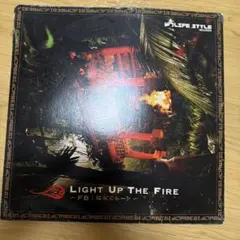 FIRE BALL LIGHT UP THE FIRE/BRING IT ON