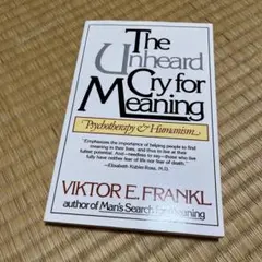 The Unheard Cry for Meaning