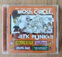 MOSH CIRCLE, JERK PUNKS! オムニバス CD