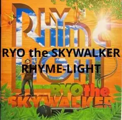 RYO the SKYWALKER / RHYME-LIGHT cd609052
