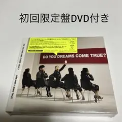 DO YOU DREAMS COME TRUE?のサムネイル