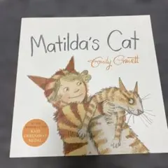 Matilda's Cat - Emily Gravett