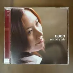 noon 「my fairy tale」