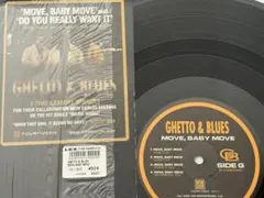 GHETTO & BLUES SIDE A MOVE, BABY MOVE
