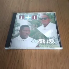 【CD】1 ＋ 1 / How Low Can I Go