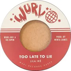【未使用】LILA IKÉ TOO LATE TO LIE 7\