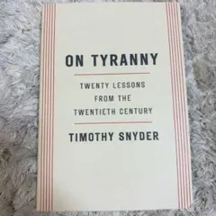 ON TYRANNY (Timothy Snyder)
