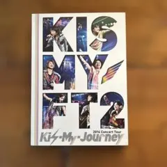 【KIS-MY-FT2】2014 コンサートツアー　KIS-MY-Journey