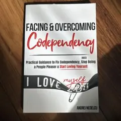 Facing & Overcoming Codependency 共依存