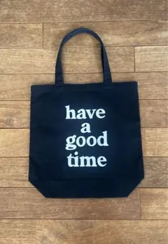 have a good time トートバッグ　ブラック