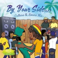 By Your Side Vol.7 Culture & Lovers Mix