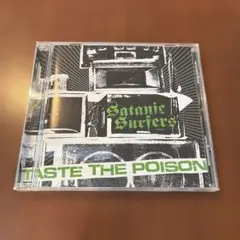 Satanic Surfers - Taste the Poison