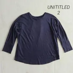 アンタイトル UNITITLED カットソー 八分袖 2 ネイビー 紺