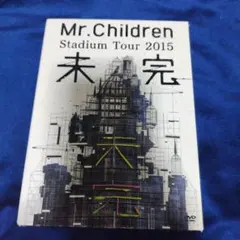 Mr.Children Stadium Tour 2015 未完　DVD