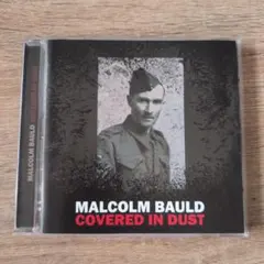 MALCOLM BAULD "COVERED IN DUST" CD