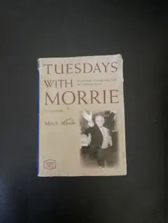 Tuesdays with Morrie