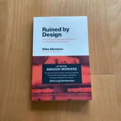 Ruined by Design by Mike Monteiro
