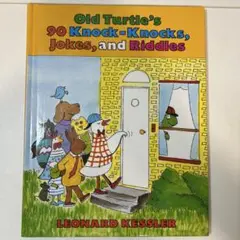 Old Turtle's 90 Knock-Knocks, Jokes...