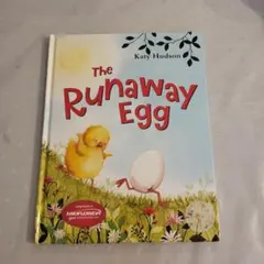 The Runaway Egg - Katy Hudson