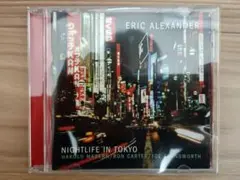 【国内盤】 エリック・アレキサンダー　/　ナイトライフ・イン・トーキョー
