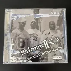 South Central Cartel Welcome II L.A.