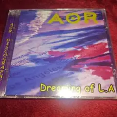 新品 AOR / Dreaming Of L.A リマスター CD