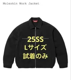 入手困難✨supreme Moleskin Work Jacket 25SS L Spring/Summer 2025 Preview – Supreme