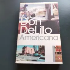 Don DeLillo ドン・デリーロ Americana