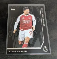 Topps EPL 25/26 Black Edge イーサン・ヌワネリ