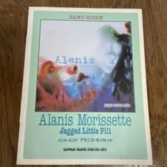 アラニス　モリセット Jagged Little Pill バンドスコア