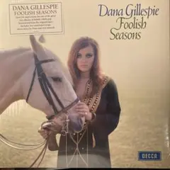 Dana Gillespie Foolish Seasons