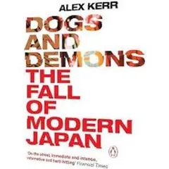 Dogs and Demons: The Fall of Modern Japa