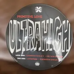 Ultrahigh Primitive Love レコード