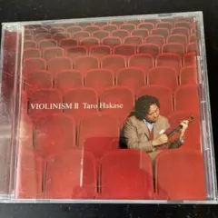 VIOLINISM II Taro Hakase