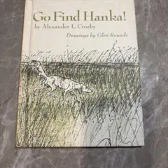 Go Find Hanka! Alexander L. Crosby 洋書