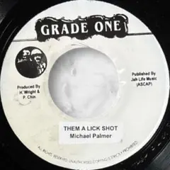 レゲエ Them A Lick Shot Michael Palmer Sick
